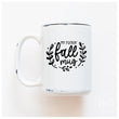 Load image into Gallery viewer, FALL MUG - MUG - PRAIRIE CHICK PRINTS