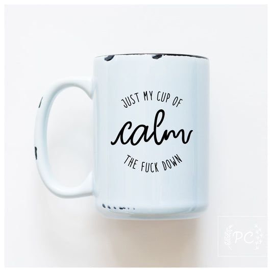 My Cup Of Calm Mug