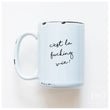 Load image into Gallery viewer, CEST LA VIE - MUG - PRAIRIE CHICK PRINTS