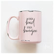 Load image into Gallery viewer, KINDA BAD KINDA BOUJEE - MUG - PRAIRIE CHICK PRINTS