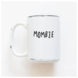 Load image into Gallery viewer, MOMBIE - MUG - PRAIRIE CHICK PRINTS