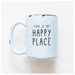 Load image into Gallery viewer, MY HAPPY PLACE - MUG - PRAIRIE CHICK PRINTS