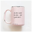 Load image into Gallery viewer, SO LIKE I WANT TO CARE - MUG - PRAIRIE CHICK PRINTS