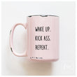 Load image into Gallery viewer, WAKE UP KICK ASS REPEAT - MUG - PRAIRIE CHICK PRINTS