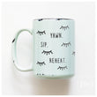 Load image into Gallery viewer, YAWN SIP REHEAT - MUG - PRAIRIE CHICK PRINTS