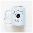 Load image into Gallery viewer, BRIGHT SIDE - MUG - PRAIRIE CHICK PRINTS