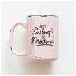 Load image into Gallery viewer, LIVING THE DREAM - MUG - PRAIRIE CHICK PRINTS