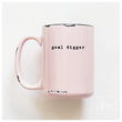 Load image into Gallery viewer, GOAL DIGGER - MUG - PRAIRIE CHICK PRINTS
