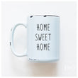Load image into Gallery viewer, HOME SWEET HOME - MUG - PRAIRIE CHICK PRINTS