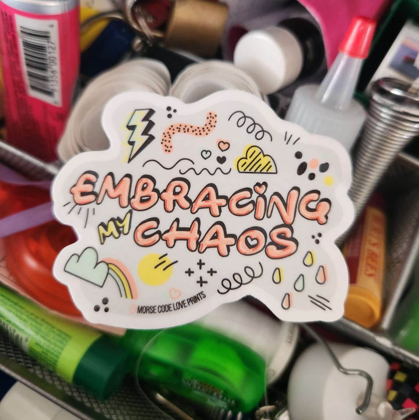 Embracing My Chaos Vinyl Sticker