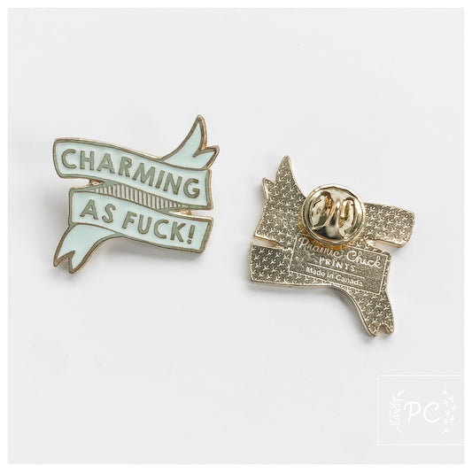 Charming As Fuck Enamel Pin
