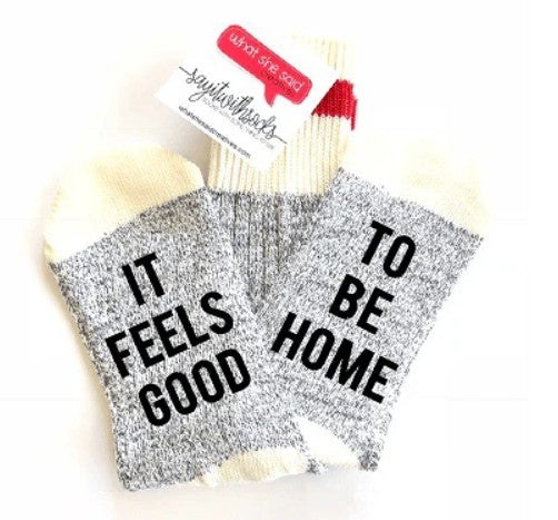 Good To Be Home Socks