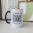 Load image into Gallery viewer, Some Of Y'all Don't Know Earl / 15oz Mug - All Decked Out