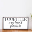 Load image into Gallery viewer, Together (12x24) Wooden Sign - William Rae Designs