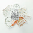 Load image into Gallery viewer, Flowers Don't Grow They Show / Sticker - Keepsakes by TMK