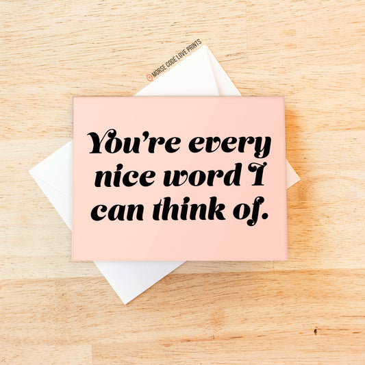 Nice Just Because Card