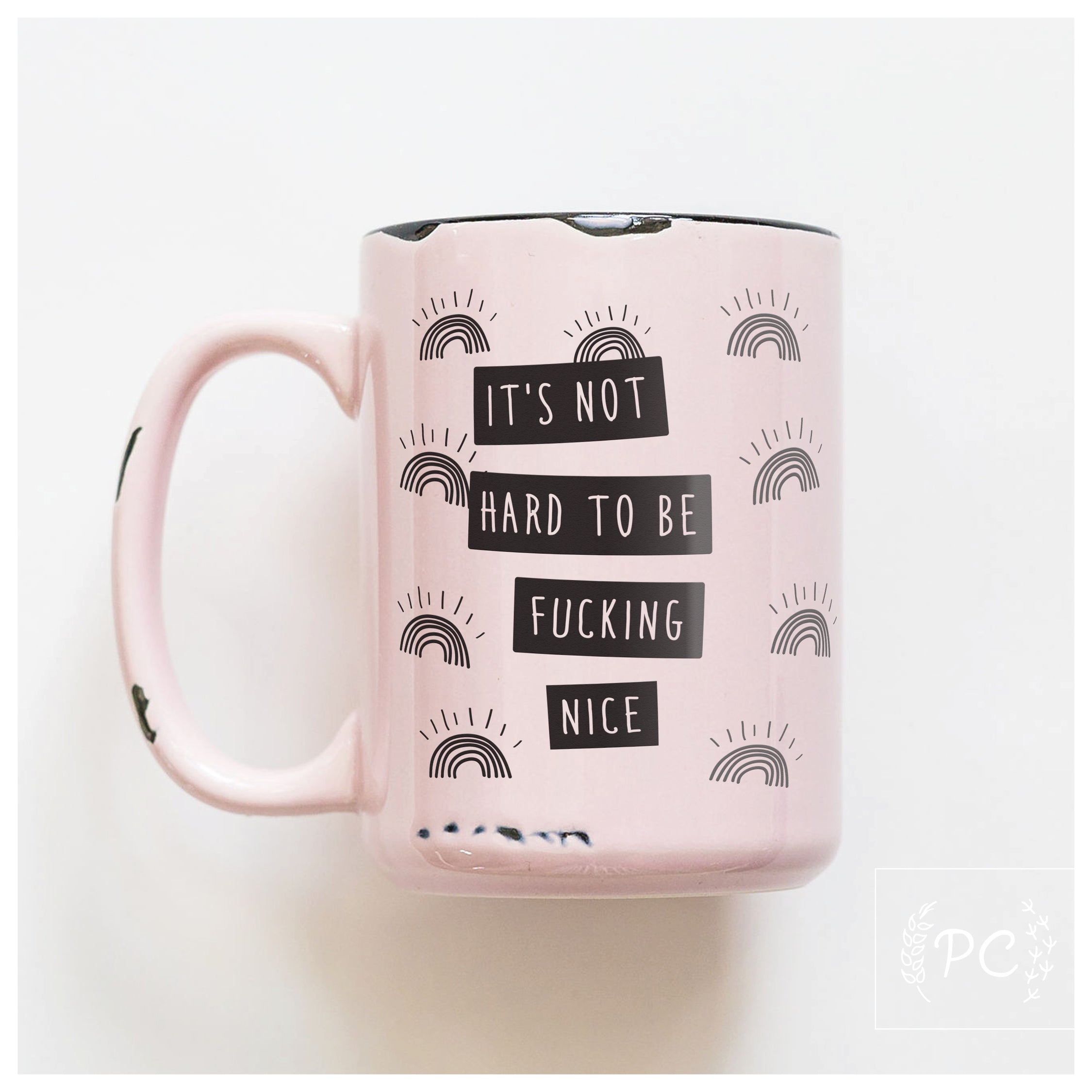 Be Fucking Nice Mug