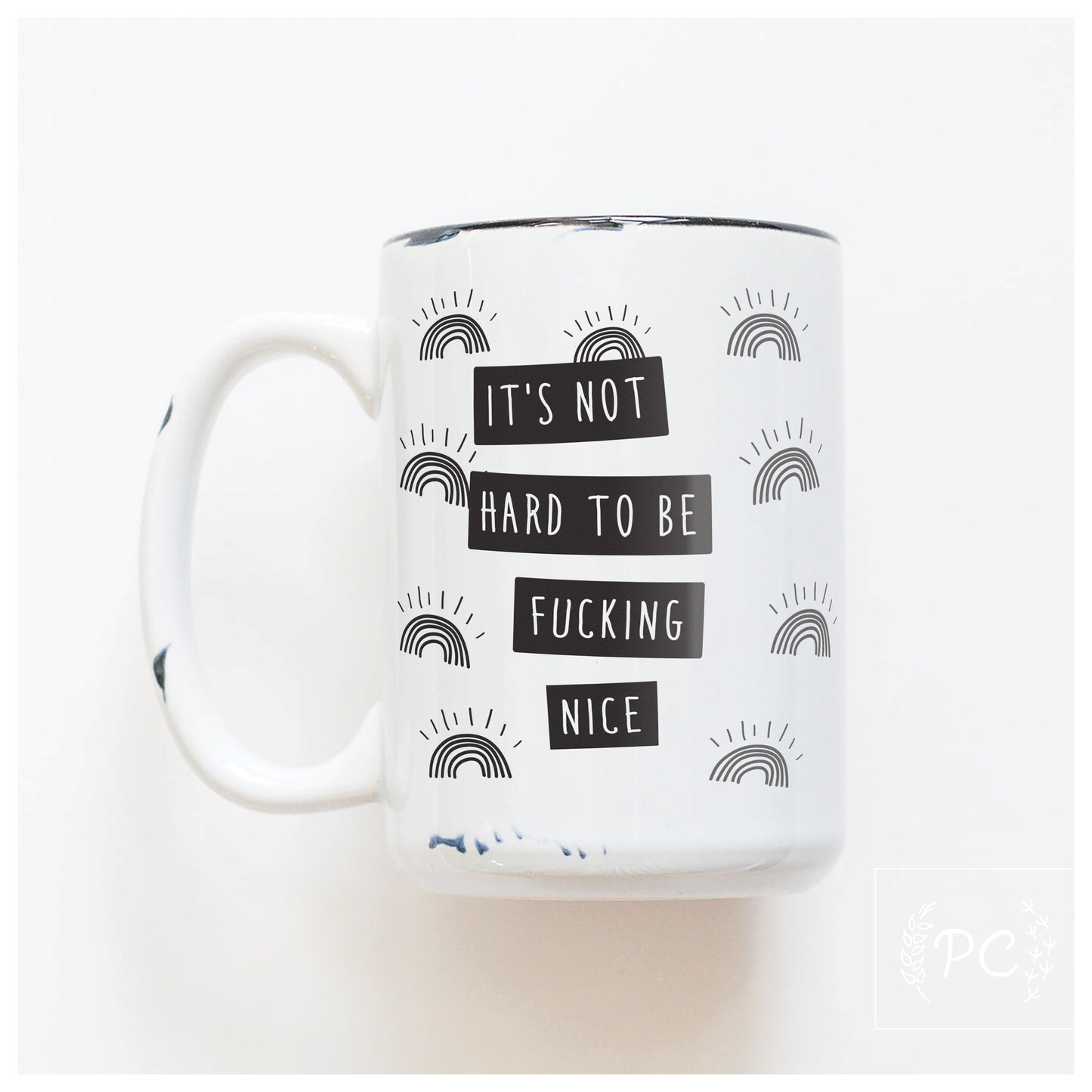 Be Fucking Nice Mug
