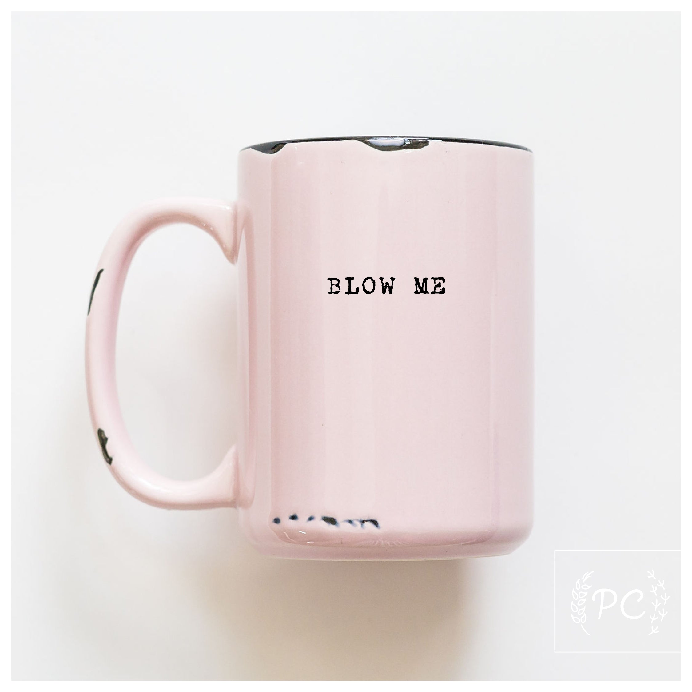 Blow Me Mug