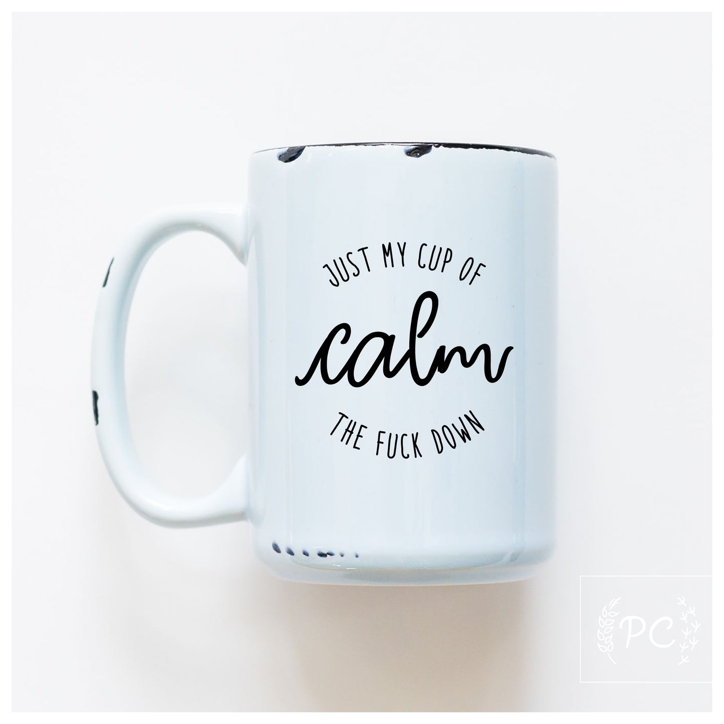 My Cup Of Calm Mug