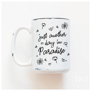 PARADISE - MUG - PRAIRIE CHICK PRINTS