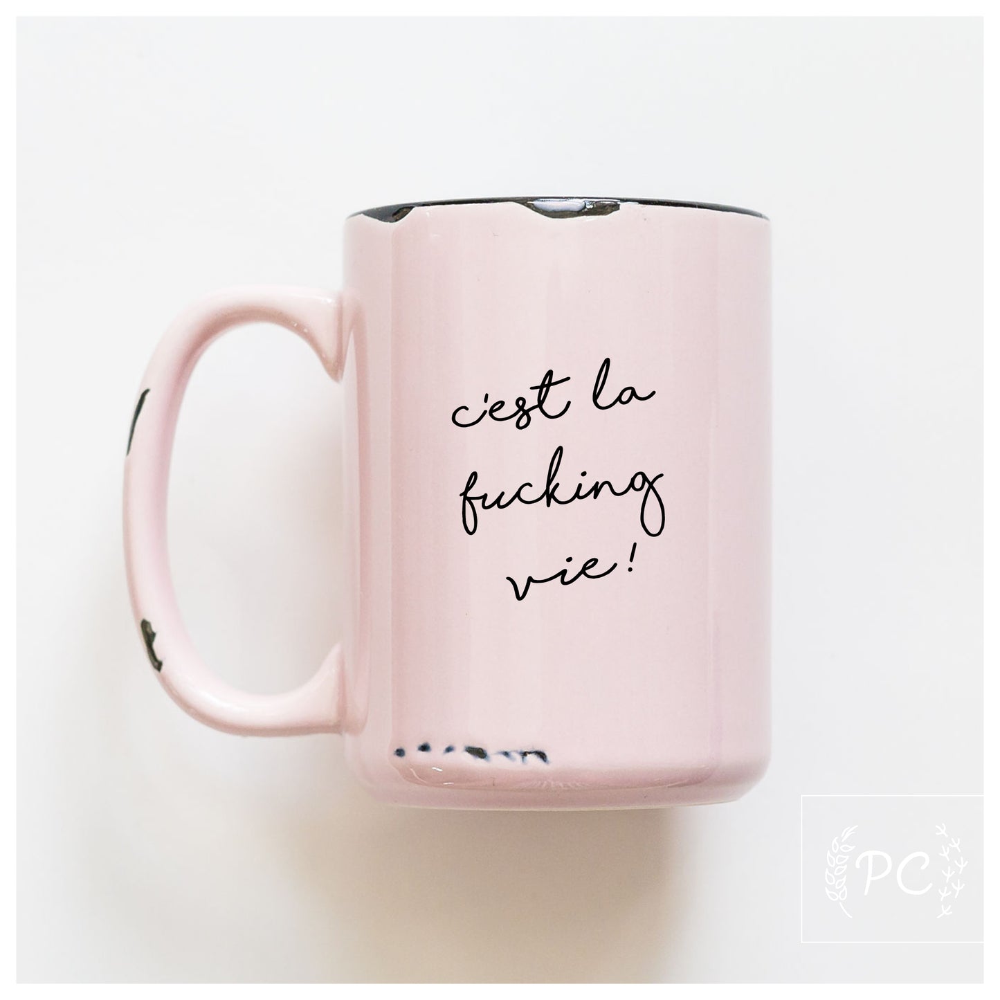 Cest La Vie Mug