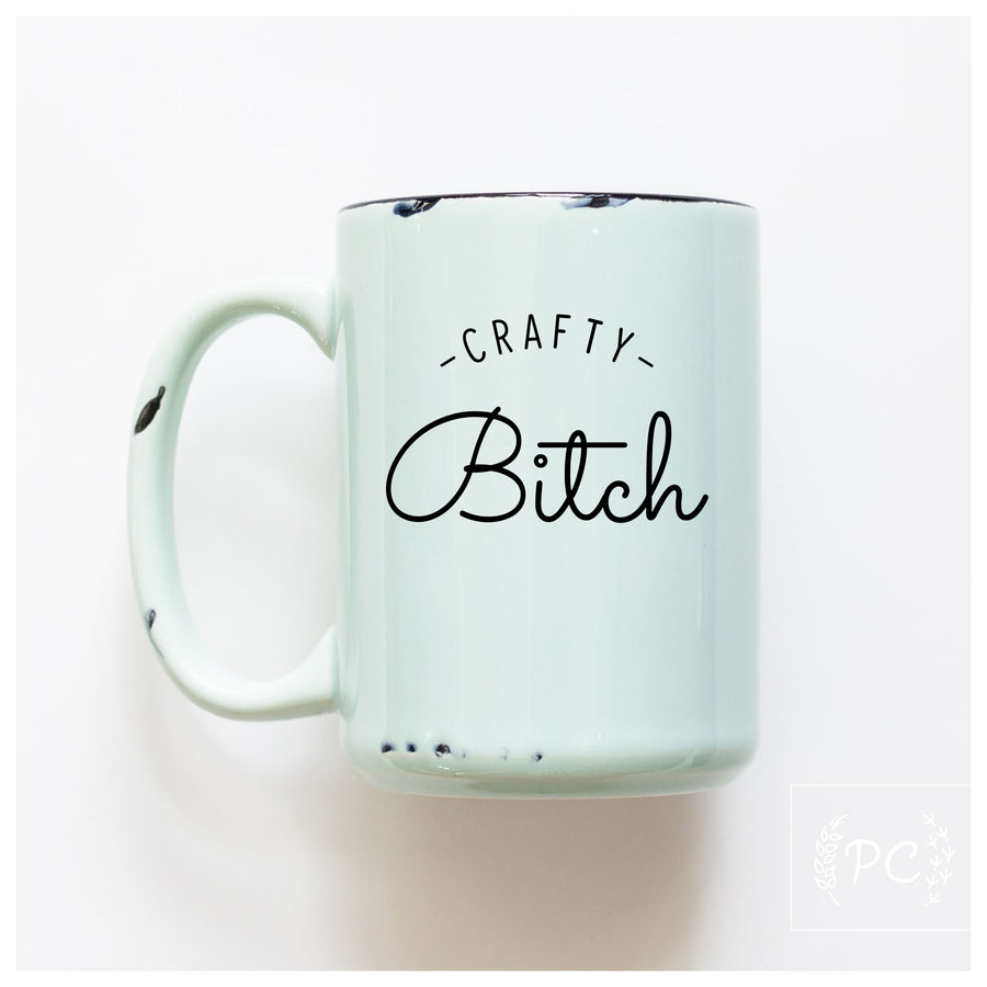 CRAFTY BITCH - MUG - PRAIRIE CHICK PRINTS