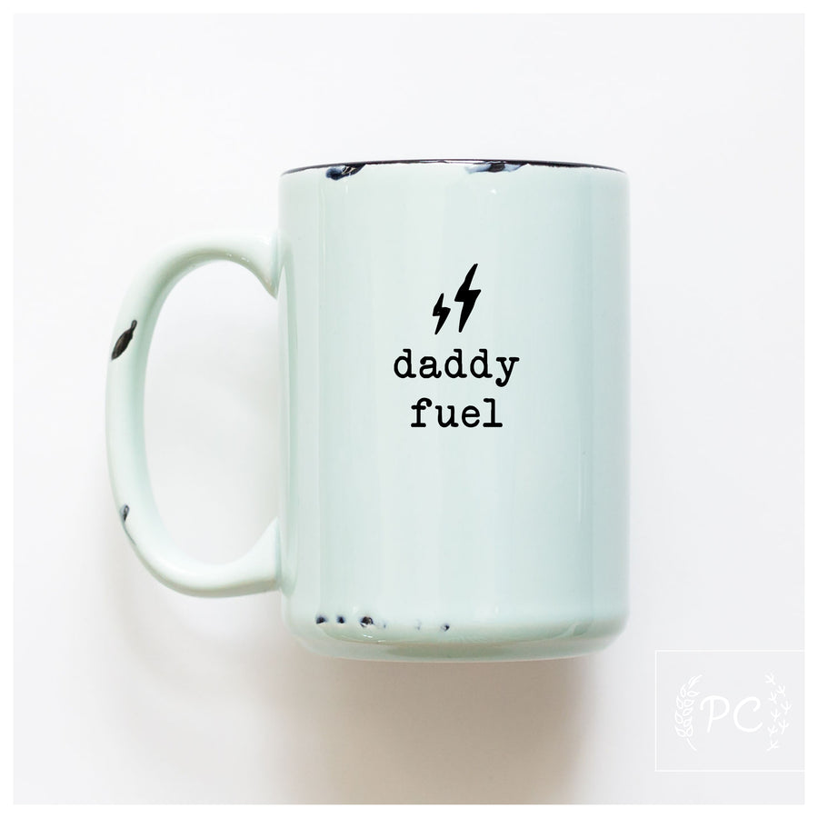 DADDY FUEL - MUG - PRAIRIE CHICK PRINTS