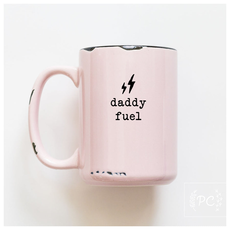 DADDY FUEL - MUG - PRAIRIE CHICK PRINTS