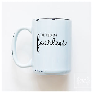 FEARLESS - MUG - PRAIRIE CHICK PRINTS