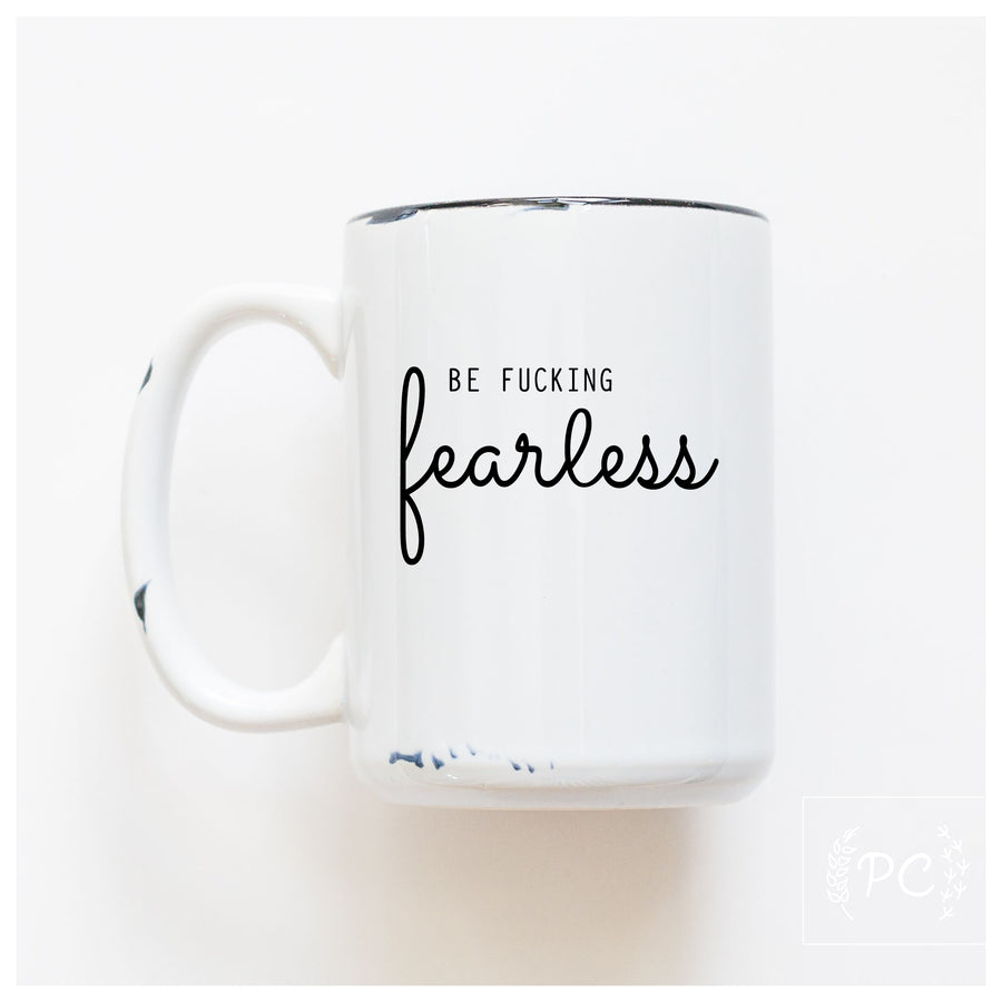 FEARLESS - MUG - PRAIRIE CHICK PRINTS