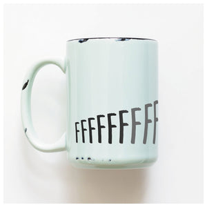 FFFFUCK - MUG - PRAIRIE CHICK PRINTS