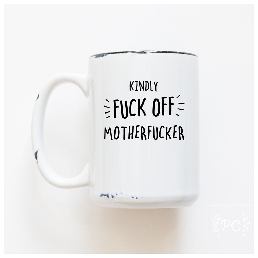 FUCK OFF MOTHERFUCK - MUG - PRAIRIE CHICK PRINTS