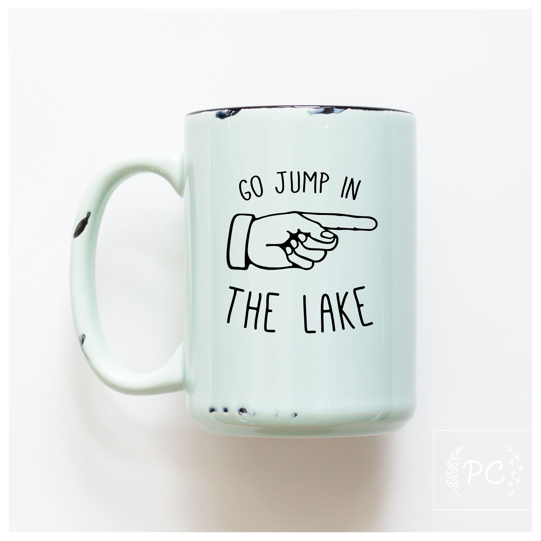 Go Jump The Lake Mug