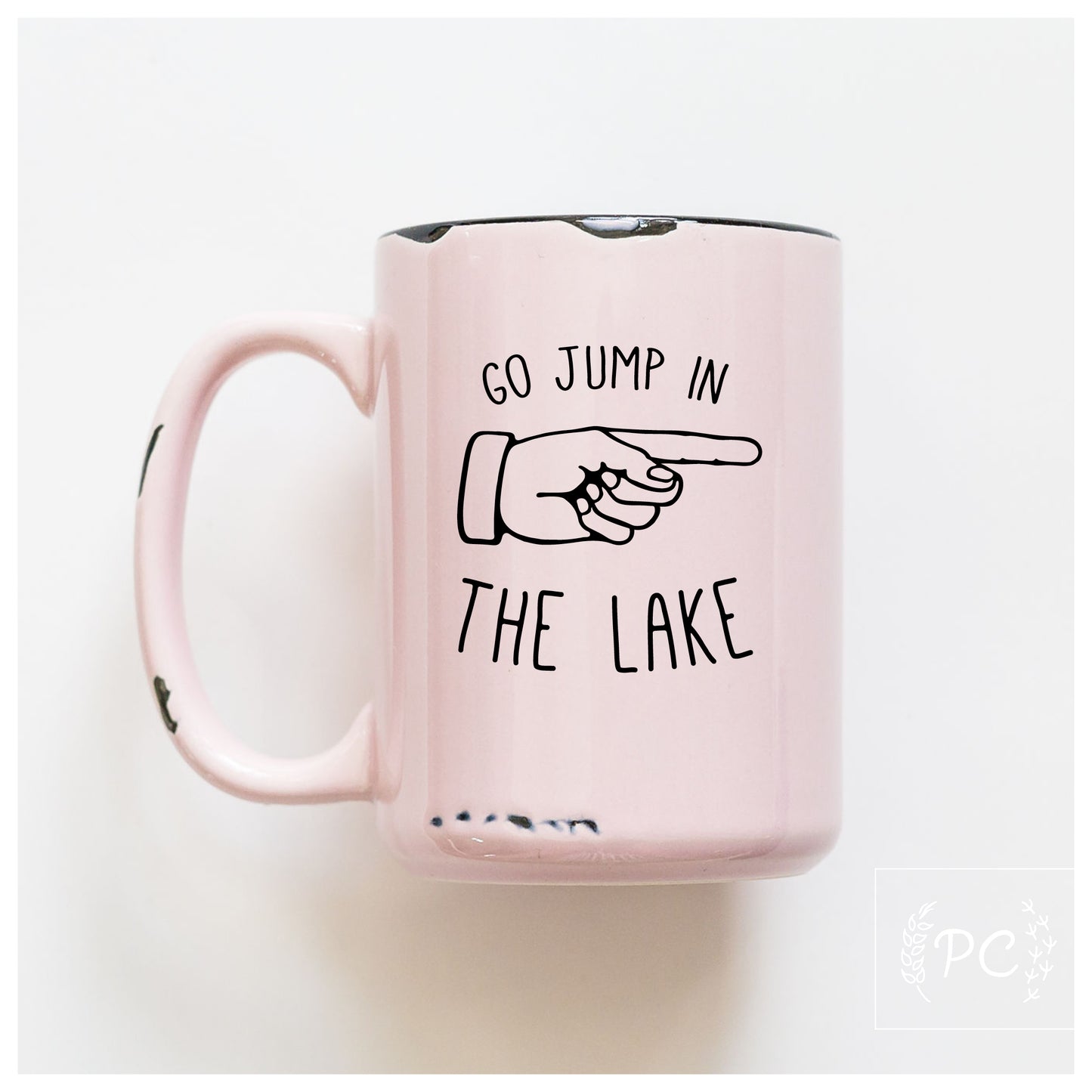 Go Jump In The Lake Mug