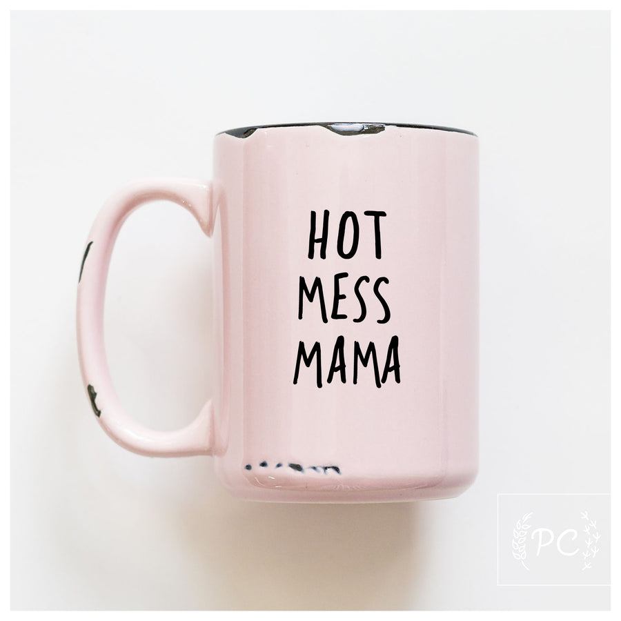 HOT MESS - MUG - PRAIRIE CHICK PRINTS