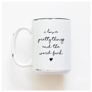 PRETTY THINGS - MUG - PRAIRIE CHICK PRINTS