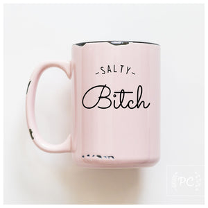 SALTY BITCH - MUG - PRAIRIE CHICK PRINTS