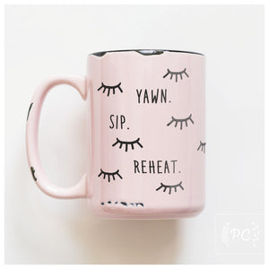 YAWN SIP REHEAT - MUG - PRAIRIE CHICK PRINTS