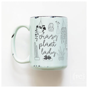 CRAZY PLANT LADY - MUG - PRAIRIE CHICK PRINTS