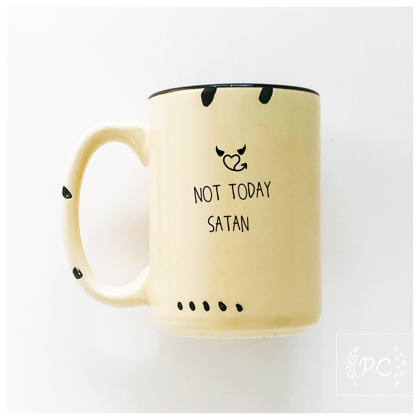Not Today Satan Mug