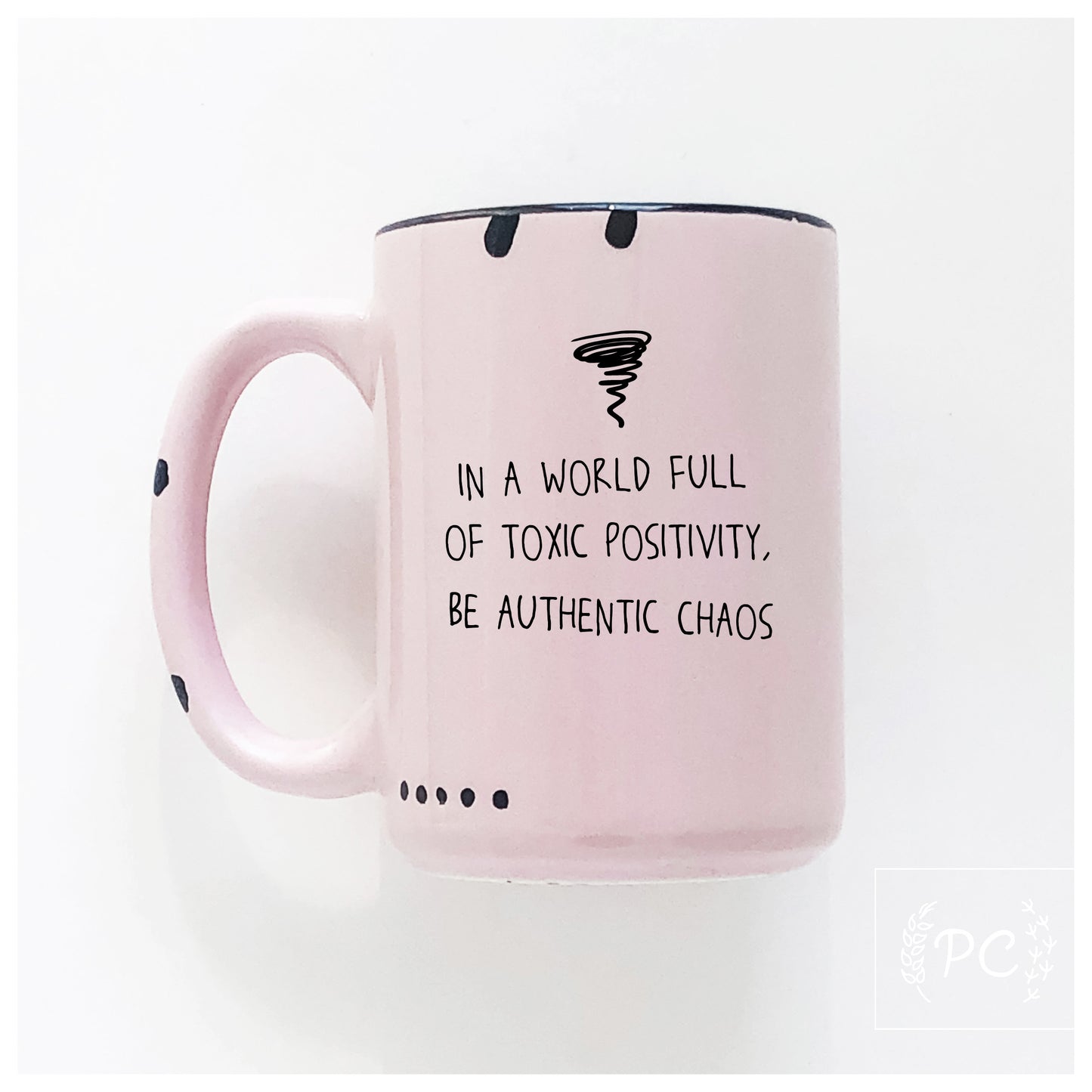 Be Authentic Chaos Mug