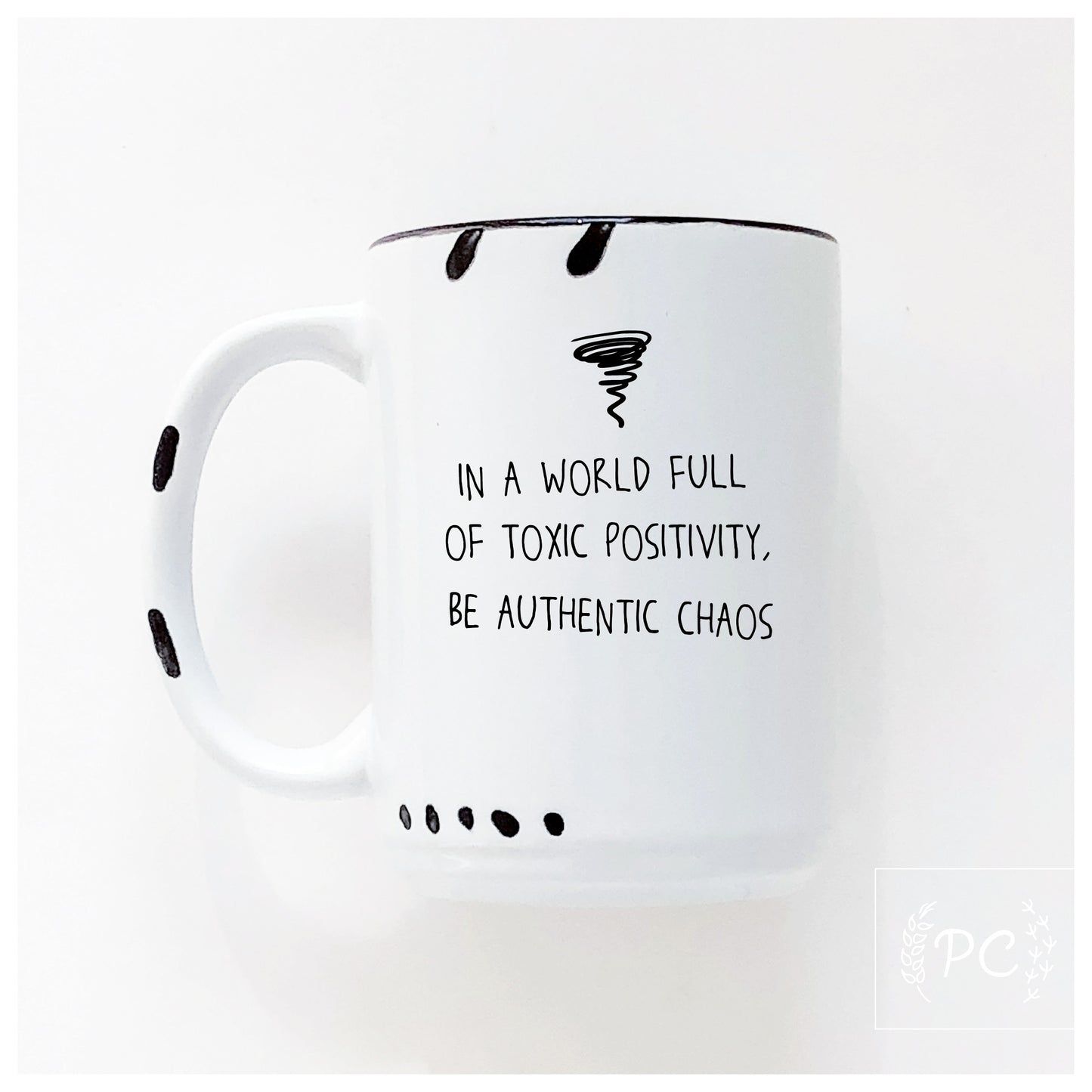 Be Authentic Chaos Mug