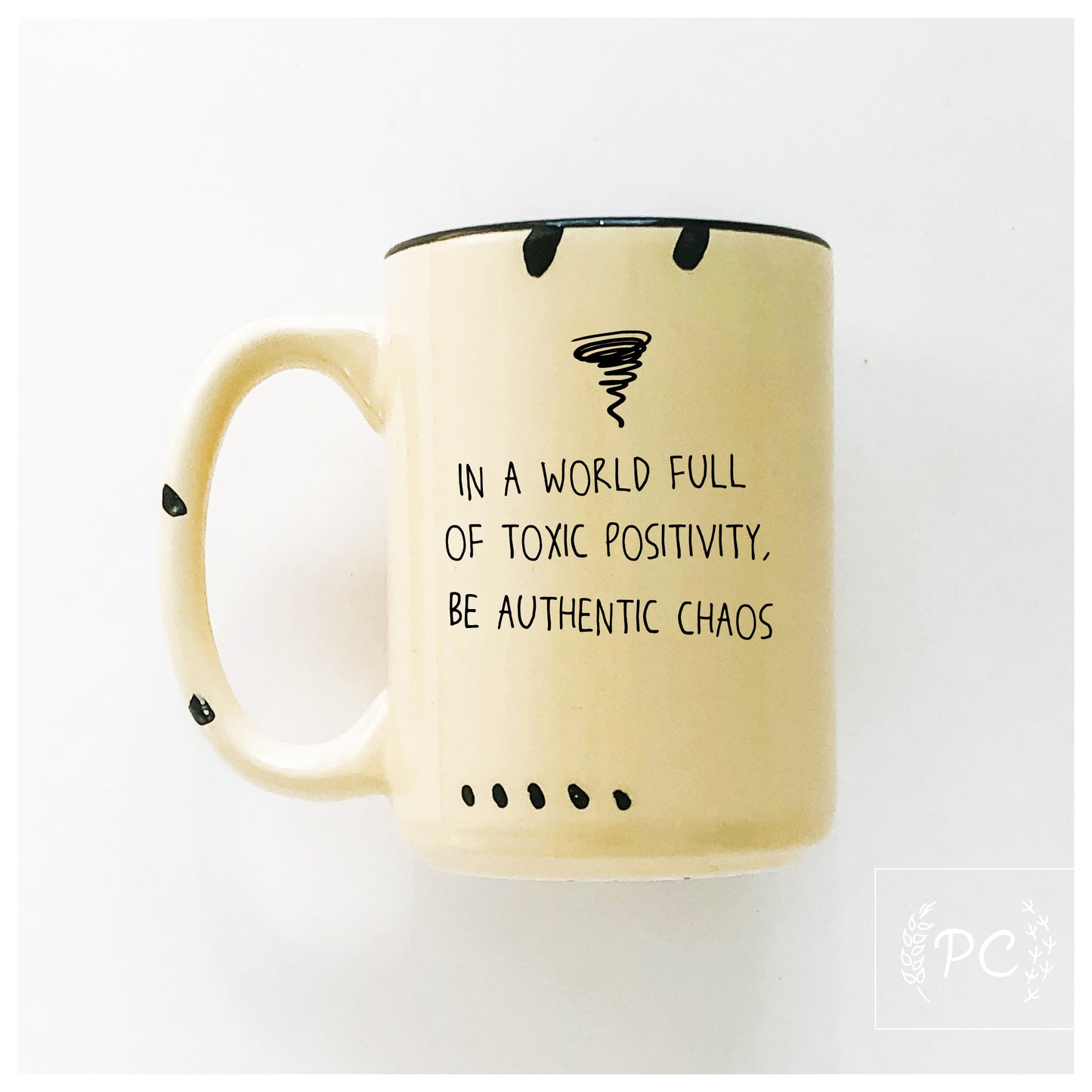 Be Authentic Chaos Mug