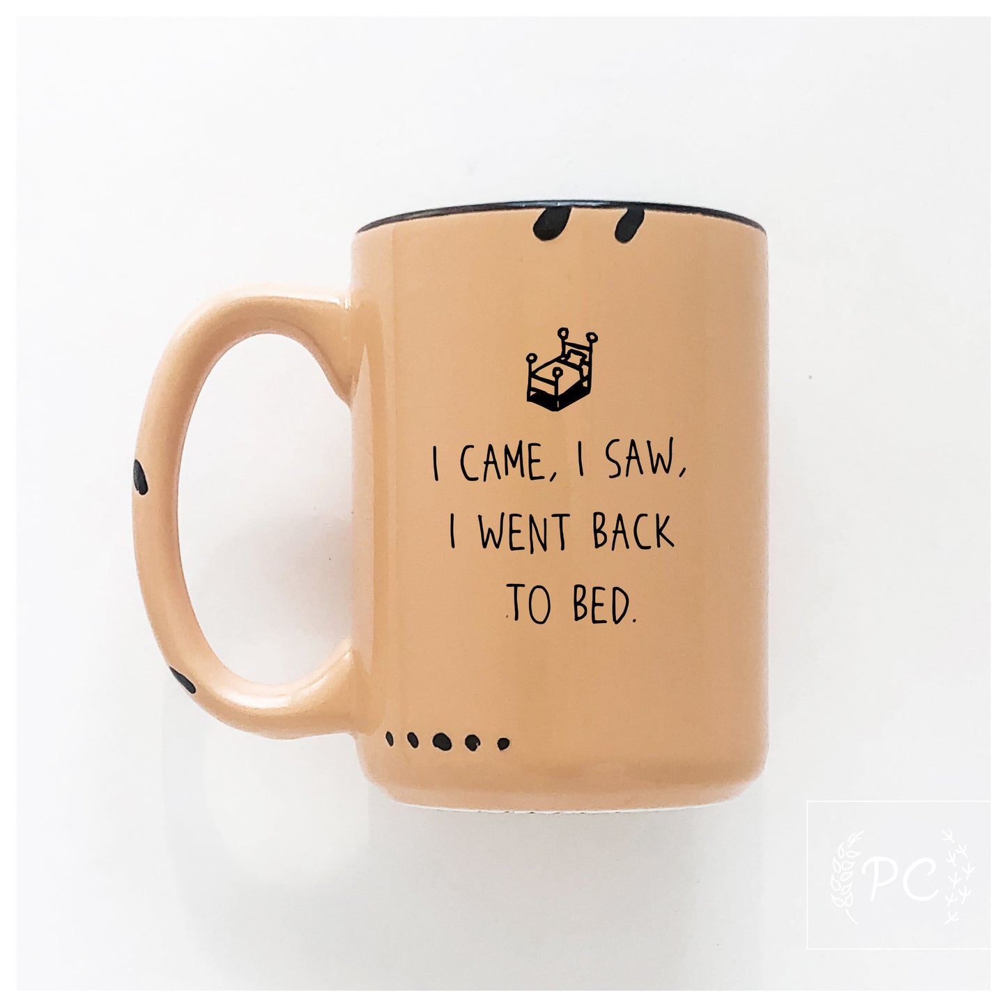 I Went Back To Bed Mug