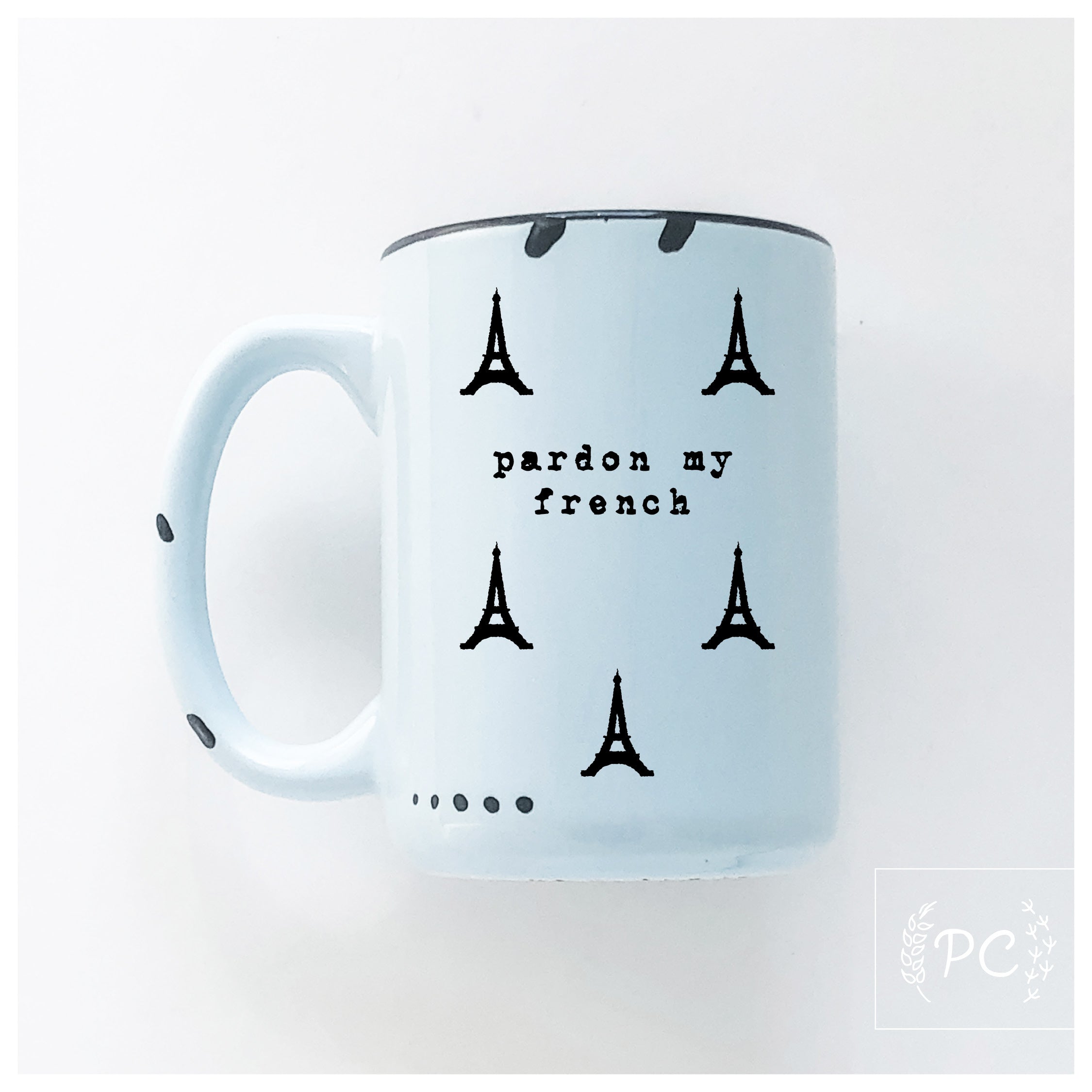 Pardon My French Mug