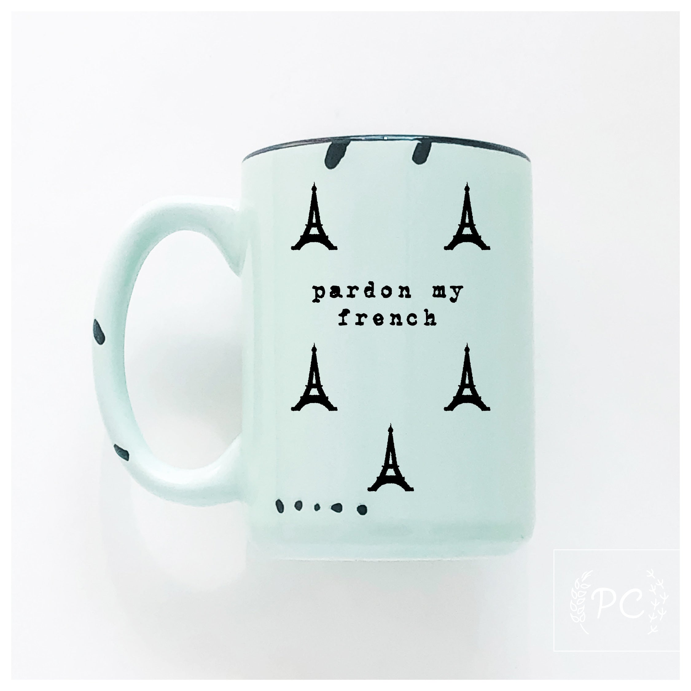 Pardon My French Mug