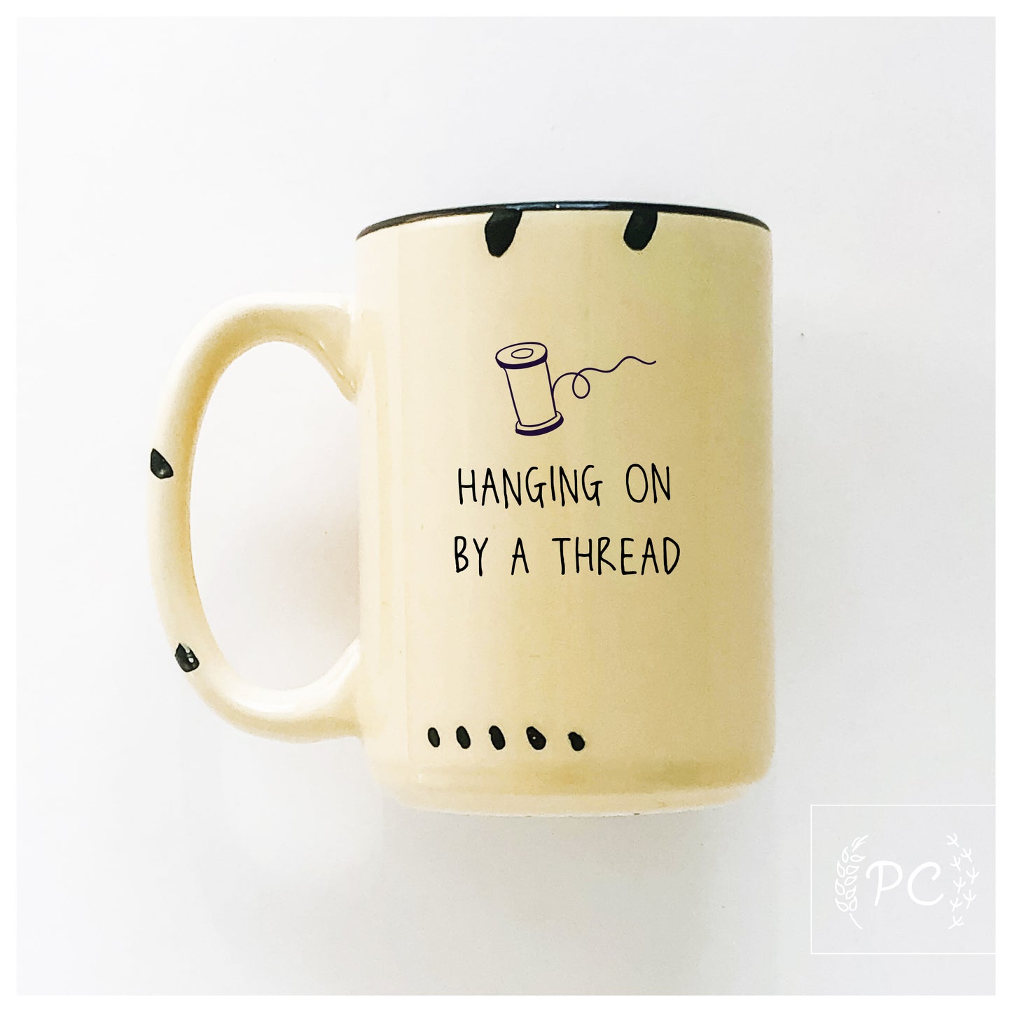 Hanging On By A Thread Mug