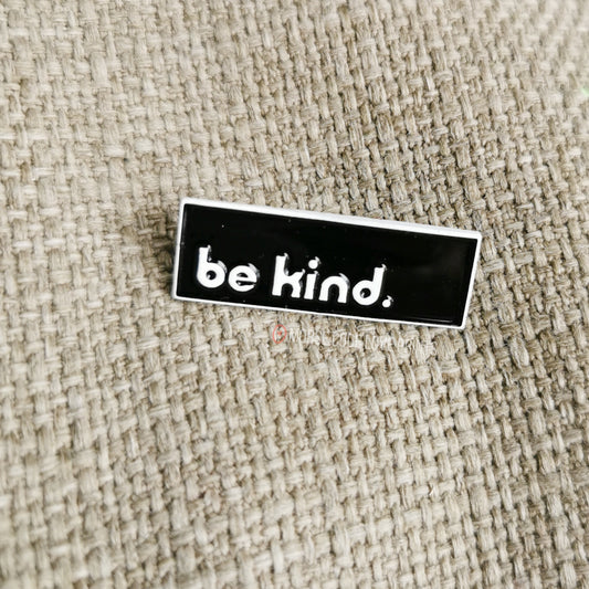 Be Kind Enamel Pin