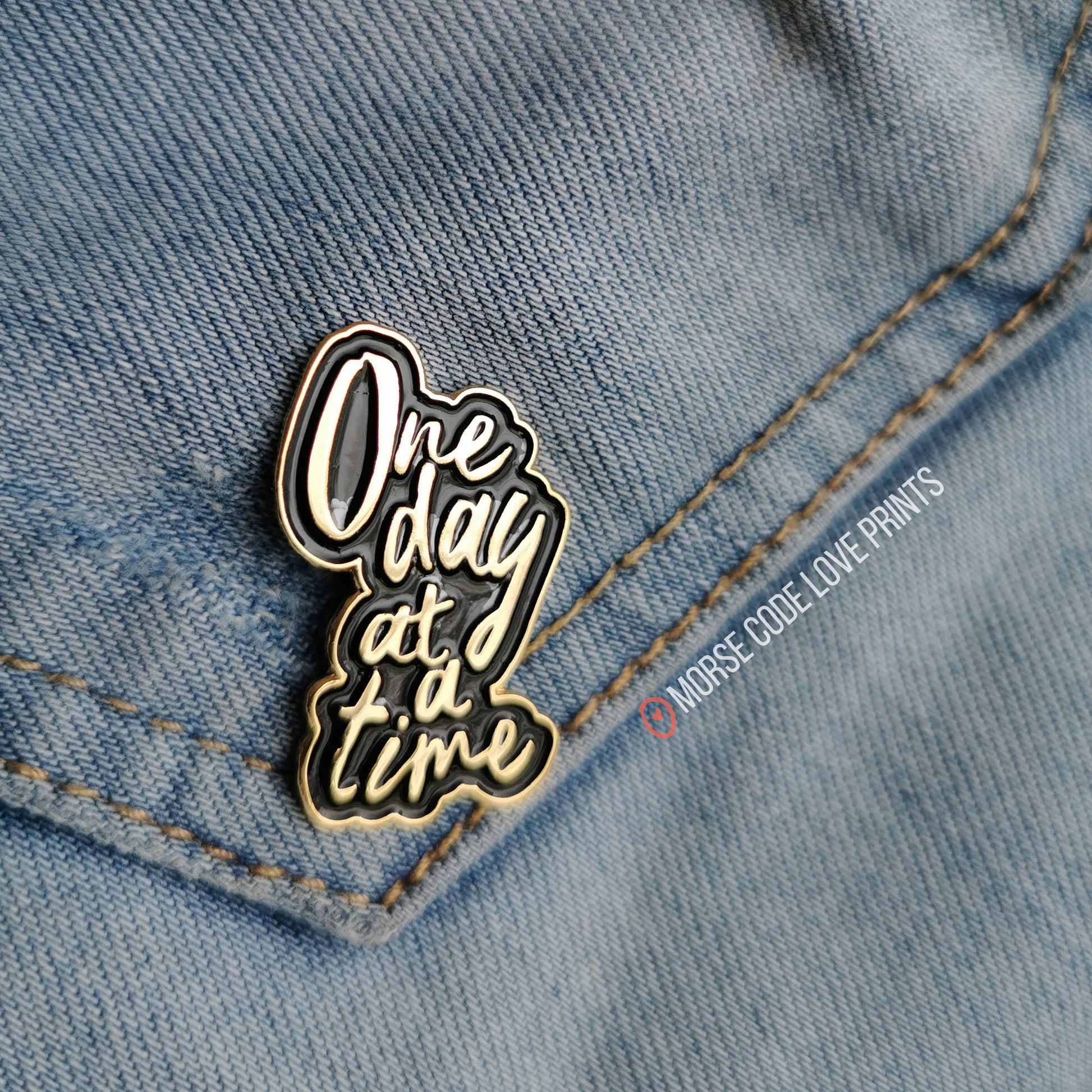 One Day At A Time Enamel Pin